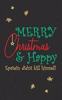 Merry Christmas and Happy Epstein Didn't Kill Himself