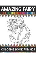 Amazing Fairy Coloring Book for Kids