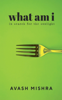 What Am I: In Search for the sunlight