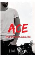 Ace: (1 Syns of Desert Angels MC)