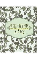 Bad Foods Log