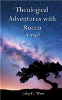 Theological Adventures with Rocco
