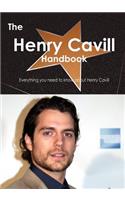 The Henry Cavill Handbook - Everything You Need to Know about Henry Cavill: (English)