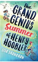 Grand, Genius Summer of Henry Hoobler