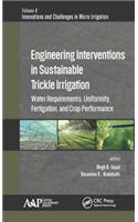 Engineering Interventions in Sustainable Trickle Irrigation