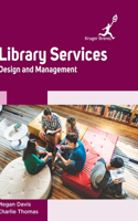 Library Services: Design and Management