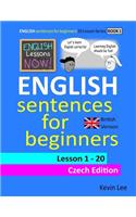 English Lessons Now! English Sentences for Beginners Lesson 1 - 20 Czech Edition (British Version)