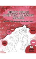Chubby People in Very Sexy and Explicit Positions