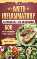 Anti-Inflammatory Cookbook For Beginners