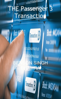 Passenger 3 Transaction
