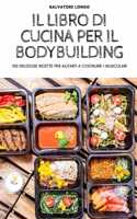 Il Libro Di Cucina Per Il Bodybuilding
