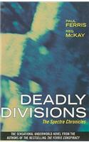 Deadly Divisions