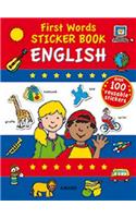 First Words Sticker Book - English: Packed with Over 100 Reusable Stickers and More Than 200 Ess: Packed with Over 100 Reusable Stickers and More Than 200 Ess