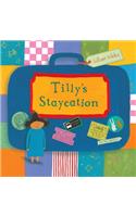 Tilly's Staycation