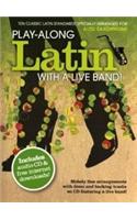 Play-along Latin with a Live Band! - Alto Saxophone