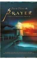 Prayer: Life's Limitless Reach