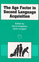 Age Factor in Second Language Acquisition