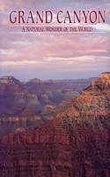 Grand Canyon: Natural Wonder of the World