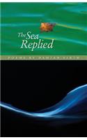 The Sea Replied