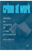 Crime at Work Vol 1