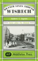 Branch Lines Around Wisbech