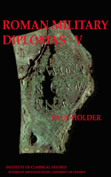Roman Military Diplomas: V. 5, Volume 82