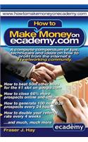 How to Make Money on Ecademy.99Com