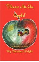 Throw Me An Apple