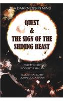 Quest & The Sign Of The Shining Beast