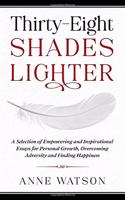 Thirty-Eight Shades Lighter