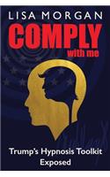 Comply with Me
