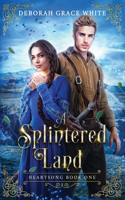 Splintered Land