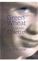 Green Wheat: A Novella