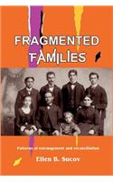 Fragmented Families