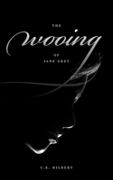 The Wooing of Jane Grey
