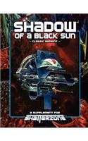 Shadow of a Black Sun (Classic Reprint)