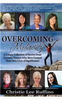 Overcoming Mediocrity