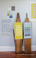 Savor Each Stitch