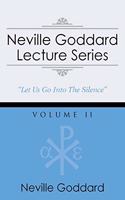 Neville Goddard Lecture Series, Volume II: (A Gnostic Audio Selection, Includes Free Access to Streaming Audio Book)