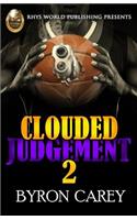 Clouded Judgement 2