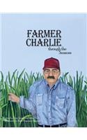 Farmer Charlie through the Seasons