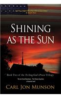 Shining as the Sun