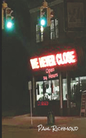 24 Hour Store was Closed