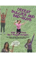 Defeat Bullies and Bad-Guys