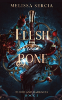 Flesh and Bone