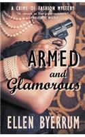 Armed and Glamorous