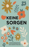 Keine Sorgen