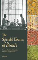 The Splendid Disarray of Beauty