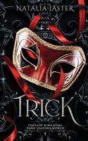 Trick