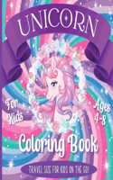 Unicorn Coloring Book For Kids - Travel Size For Kids On The Go!